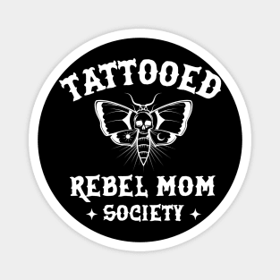 Tattooed Rebel Mom Society Magnet